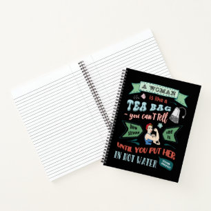 Eine Frau ist wie eine Teetasche Notizbuch