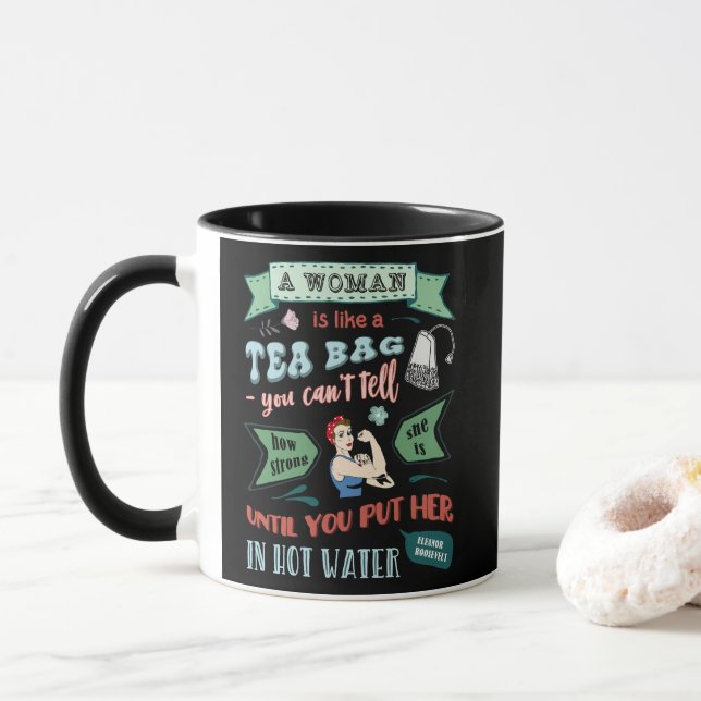 Eine Frau ist wie eine Teetasche Tasse (Mit Donut)