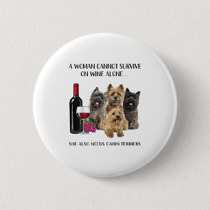 Eine Frau kann nicht allein auf Wein überleben Button