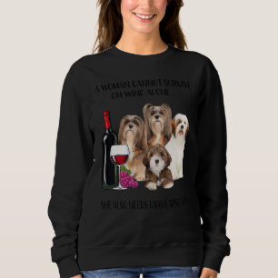Eine Frau kann nicht allein auf Wein überleben Lha Sweatshirt
