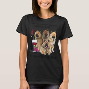 Eine Frau kann nicht allein auf Wein überleben T-Shirt