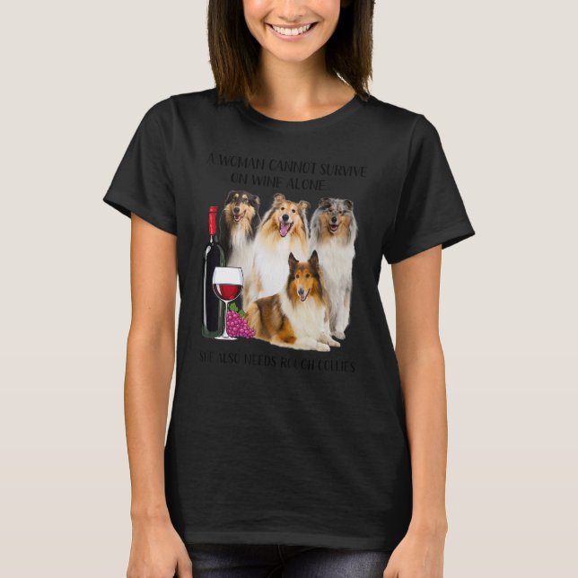 Eine Frau kann nicht allein auf Wein überleben, we T-Shirt (Vorderseite)