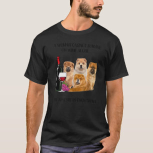 Eine Frau kann nicht allein auf Wein überleben, we T-Shirt