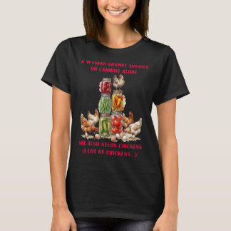 Eine Frau kann nicht allein von der Konservierung T-Shirt