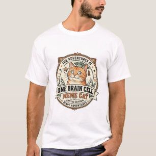 Eine Gehirn-Zelle-Meme-Katze Eine Gehirn-Zelle-Mem T-Shirt