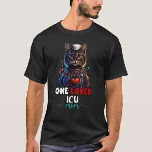 Eine geliebte Intensivstation ICU Mama Katze Süße T-Shirt