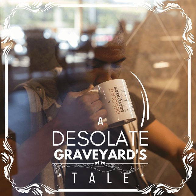 Eine Geschichte des Desolat-Friedhofs Kaffeetasse (A Desolate Graveyard's Tale cover from The Beekeeper Store)