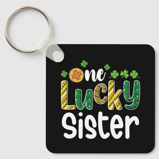 Eine glückliche Schwester Matching Familie St Patr Schlüsselanhänger (Vorderseite)