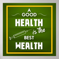 Eine gute Gesundheit ist der beste Wohlstand