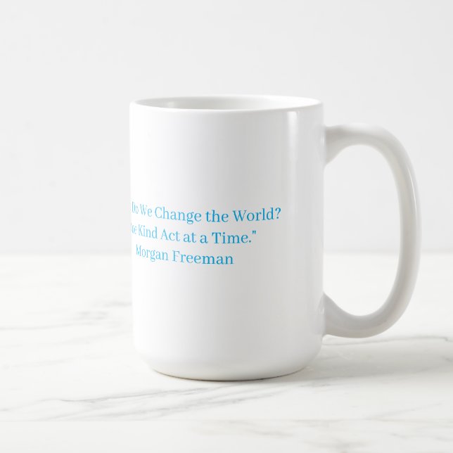 Eine gute Tat Kaffeetasse (Rechts)