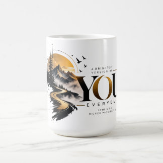Eine hellere Version von dir Inspirierender Becher Kaffeetasse