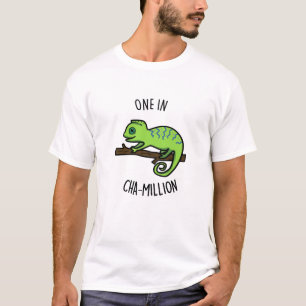 Eine in Cha-Million Funny Chameleon Pun T-Shirt