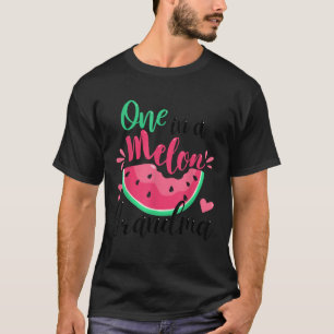 Eine in einem Melon Oma Sommer Geburtstagsparty Ma T-Shirt