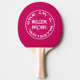 Eine in einer Million Mamas Tischtennis Schläger