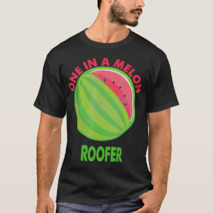 Eine in Melon Roofer Watermelon Retirement T-Shirt