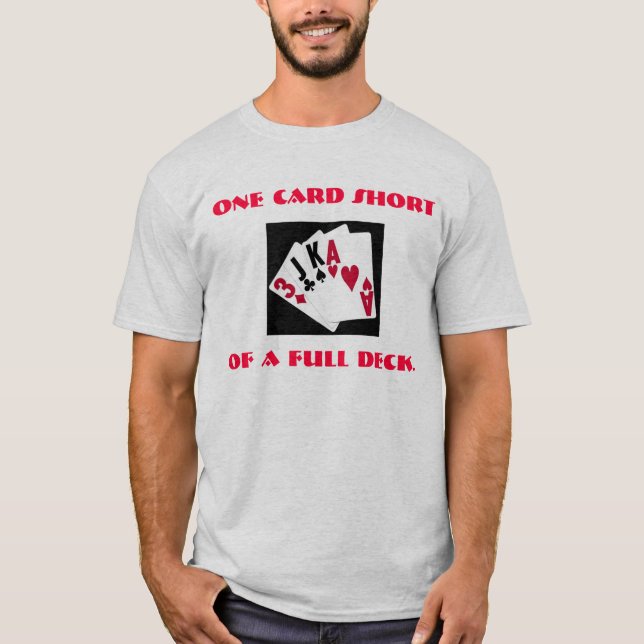 Eine Karte kurz von einer vollen Plattform T-Shirt (Vorderseite)