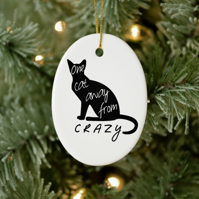 Eine Katze weg von CRAZY Keramikornament (Baum)