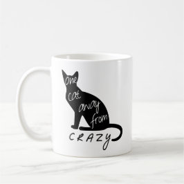 Eine Katze weg von CRAZY lustiger Silhouette Kaffeetasse