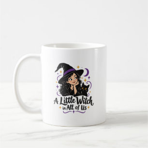 Eine kleine Hexe in uns allen Kaffeetasse