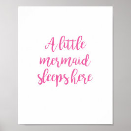 Eine kleine Meerjungfrau schläft hier Kissen Poster