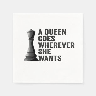 Eine Königin geht, wo immer sie Funny Chess Lover  Serviette