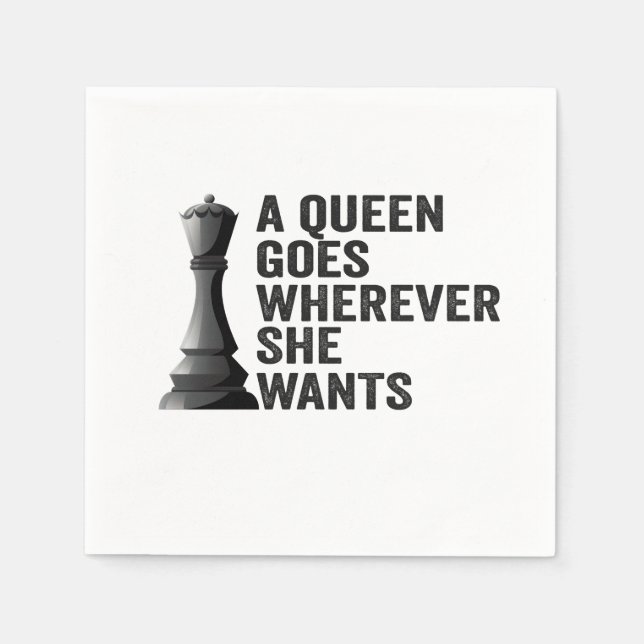 Eine Königin geht, wo immer sie Funny Chess Lover  Serviette (Vorderseite)