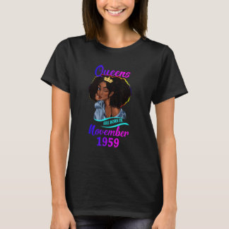 Eine Königin ist Geboren im November 1959 Happy 63 T-Shirt