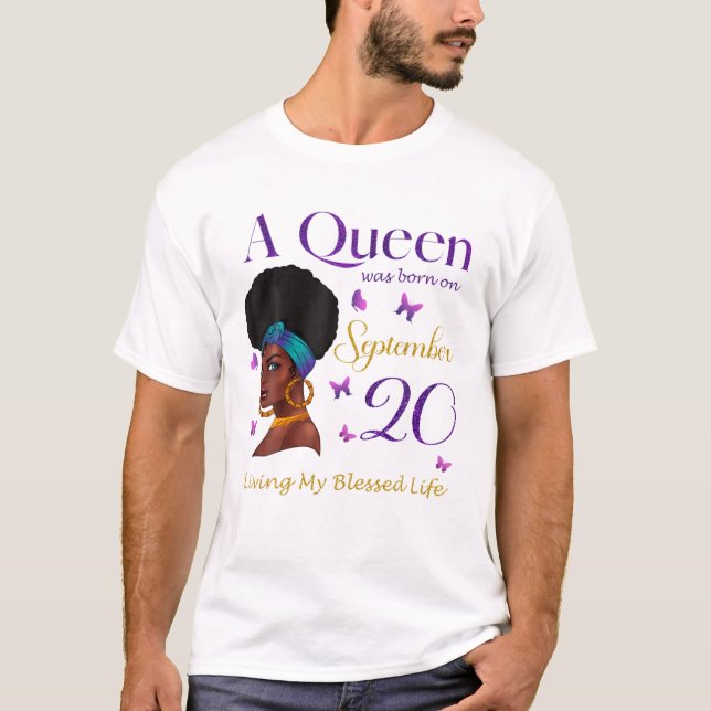 Eine Königin war am 20. September Geboren und lebt T-Shirt (Vorderseite)
