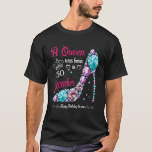Eine Königin war Geboren im 50. Dezember 1950 Frau T-Shirt