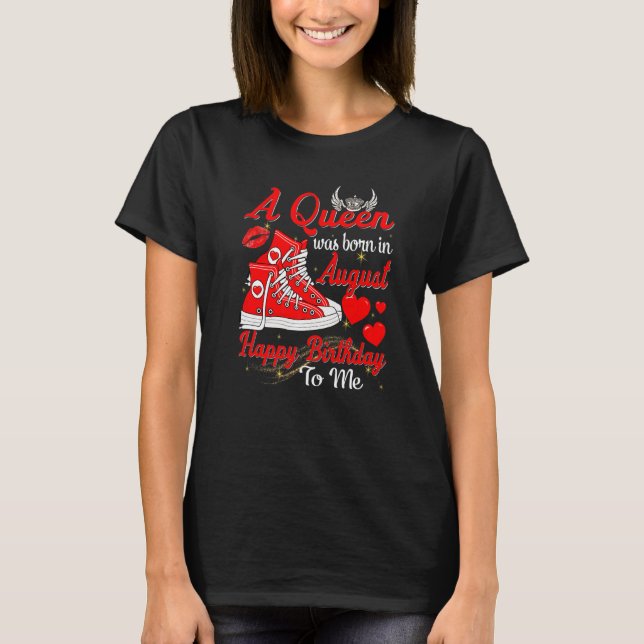 Eine Königin war im August Geboren Niedlichen Frau T-Shirt (Vorderseite)