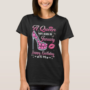 Eine Königin war im Januar glücklich zum Geburtsta T-Shirt