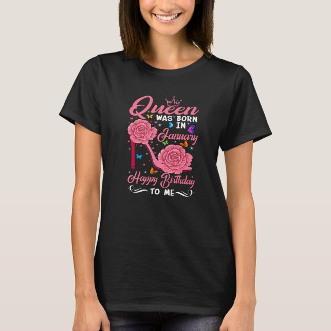Eine Königin war im Januar glücklich zum Geburtsta T-Shirt (Vorderseite)