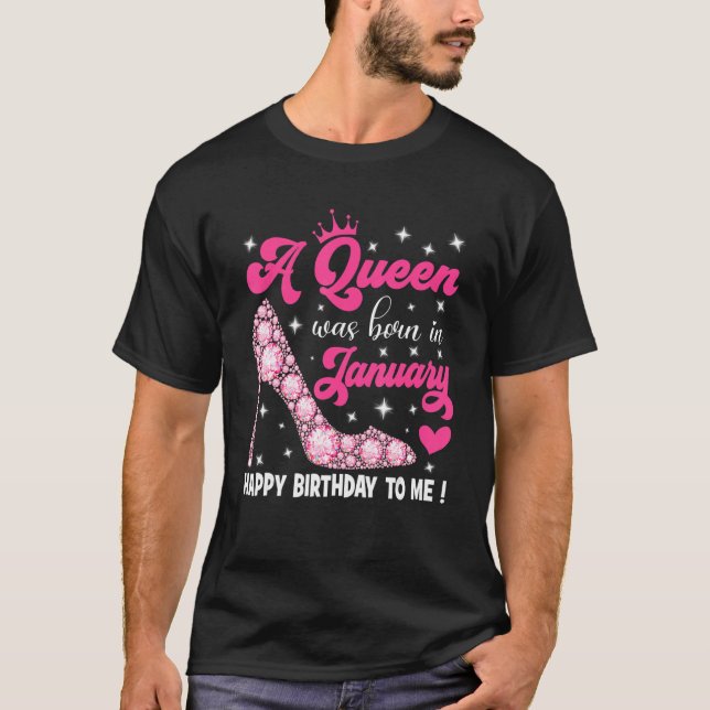 Eine Königin war im Januar glücklich zum Geburtsta T-Shirt (Vorderseite)