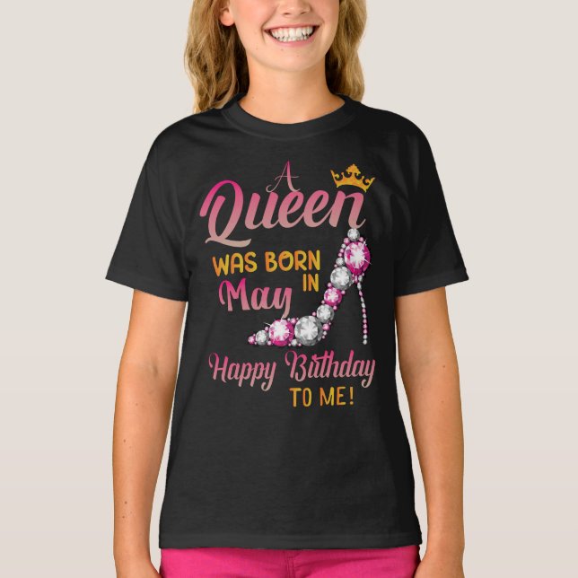 Eine Königin war im Mai Geboren, glücklich zum Geb T-Shirt (Vorderseite)