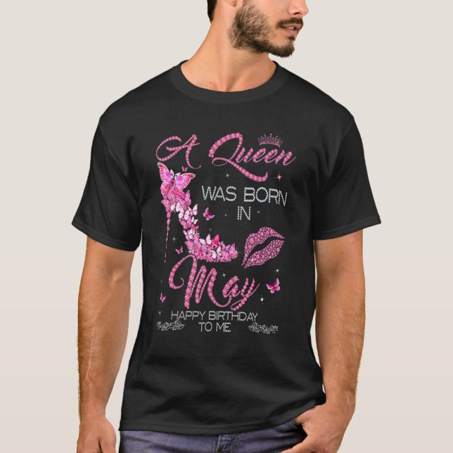 Eine Königin war im Mai Geboren, glücklich zum Geb T-Shirt (Vorderseite)