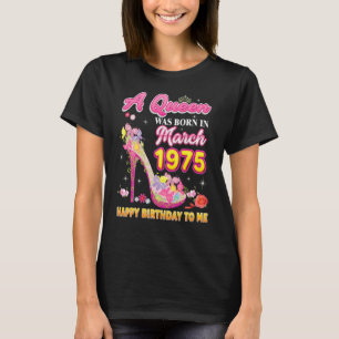 Eine Königin war im März 1975 glücklich zum Geburt T-Shirt