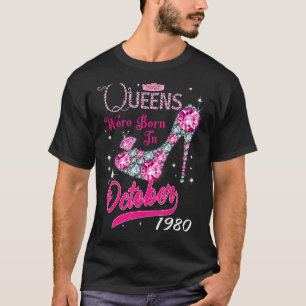 Eine Königin war im Oktober 1980 Geboren, glücklic T-Shirt