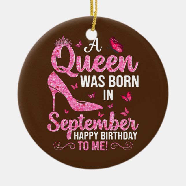 Eine Königin war im September glücklich von Geburt Keramik Ornament (Vorne)