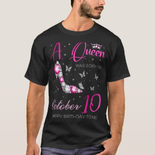 Eine Königin wurde am 10. Oktober 10. Oktober 1999 T-Shirt