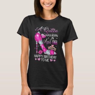 Eine Königin wurde im April 1968 Geboren, als sie  T-Shirt