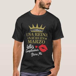 Eine Königin wurde im März geboren March Geburtsta T-Shirt