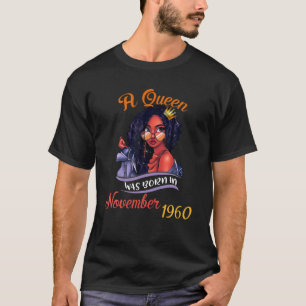 Eine Königin wurde im November 1960 61. Geburtsta T-Shirt