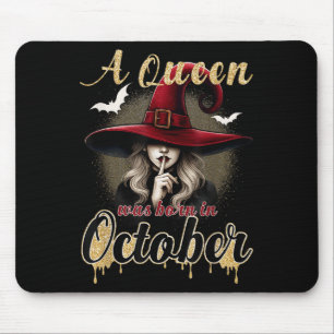 Eine Königin wurde im Oktober geboren, Hexe, lusti Mousepad