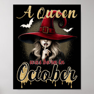 Eine Königin wurde im Oktober mit Hexe Funny Happy Poster