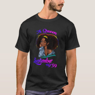 Eine Königin wurde im September 1959 Geboren 62 Ja T-Shirt