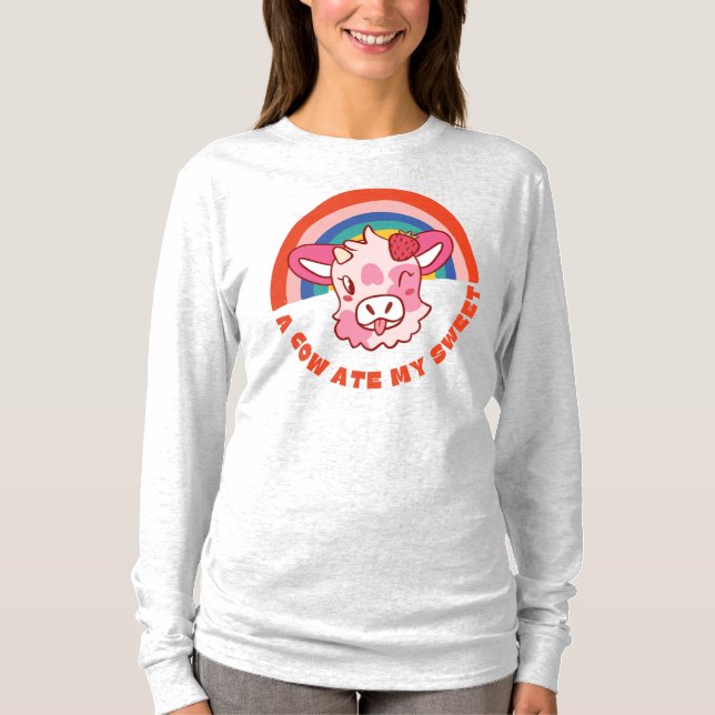 Eine Kuh aß meinen süßen Slogan T-Shirt (Vorderseite)