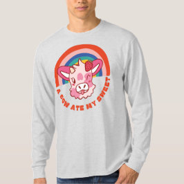 Eine Kuh aß meinen süßen Slogan T-Shirt