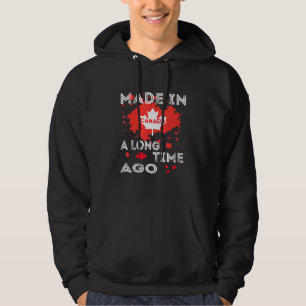 Eine lange Zeit in Kanada kanadische Flagge Kanada Hoodie