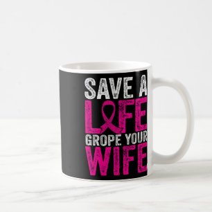Eine lebenslange Ehefrau vergnügt Brustkrebs Kaffeetasse