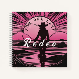 Eine letzte Rodeo Bachelorette Notizbuch